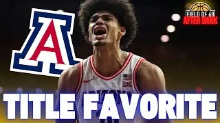 'It's CLEAR Arizona is the title favorite and it's NOT close!' | Wildcats are 17-0 | AFTER DARK