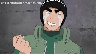 My Reaction To These Horrible Naruto Takes