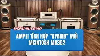 AMPLI T&Iacute;CH HỢP MCINTOSH MA352 - C&Aacute;C MẪU AMPLI MCINTOSH - AMPLI MCINTOSH GI&Aacute; TỐT #dientunamphu