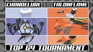 CHANDELURE vs TALONFLAME  | Top 64 Pokémon Tournament: Battle #19 | Unova-Kalos Division [Last 64]