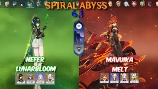 C0 Nefer Lunarbloom x C0 Mavuika Melt - NEW Spiral Abyss 6.1 | Genshin Impact