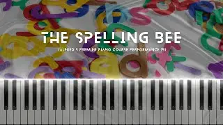 Alfred's Premier Piano Course Performance 1B - The Spelling Bee | Piano Tutorial