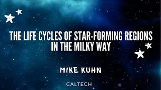 The Life Cycles of Star-Forming Regions in the Milky Way