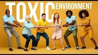 How to GROW in a TOXIC ENVIRONMENT without breaking down