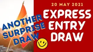 Express Entry Draw| Another BIG Drop in CRS| CEC applicants| 20 May 2021