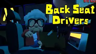 Don't Trust Grandma to Drive | Backseat Drivers