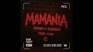 Mamania(Qhash Ft Kiarash)