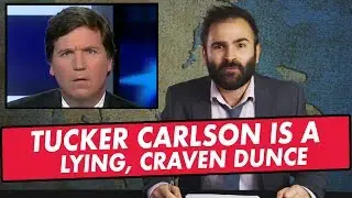 Tucker Carlson is a Lying, Craven Dunce - Some More News: Lil Bits Of News