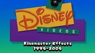 (Disney Videos Logo Kinemaster Effects) (1995-2005)