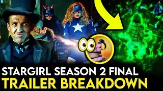 Stargirl Season 2 FINAL Trailer Breakdown - BIG Green Lantern Teasers & Things Missed!