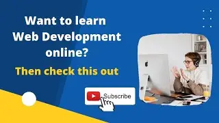 Best You tube Channels to learn Web Development.