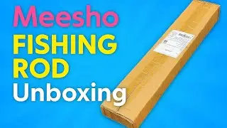 Meesho Fishing Rod Unboxing & First Impressions 🎣