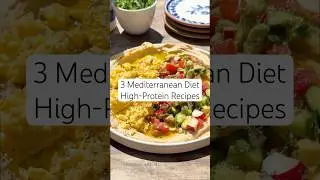 3 Mediterranean Diet High-Protein Breakfast Recipes! #mediterraneandiet #highprotein