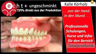 Kurse, Schulungen und Wissenswertes im Bereich Totalprothetik