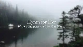 Hymn for Her - Nate Hance