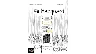 FIL MANQUANT - Short Film 2024 (Written & Directed by Hugo Remy) FESTIVAL AWARD WINNER