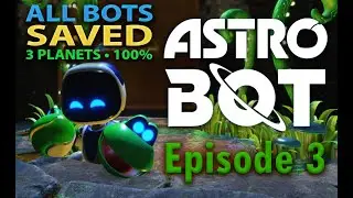 Astro Bot | Rolling Star Sola & Az-Tech Trail & Retro Rampage 1 (100% Walkthrough)