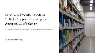 Inventory Reconciliation in Deltek Costpoint | Best Practices for Accuracy & Efficiency