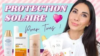☀️ PROTECTION SOLAIRE POUR TOUS - Conseils & Produits