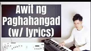 【ピアノカバー】 Awit ng Paghahangad-with lyrics- Arr.PianoCoversPPIA