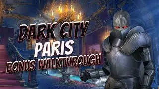 Dark City 6 Paris Bonus Walkthrough Big Fish Adventure Games 1080 HD Gamzilla