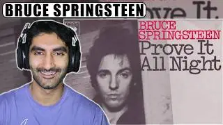 Bruce Springsteen - Prove it All Night & Kitty's Back [DOUBLE REACTION]