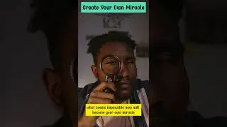 Create Your Own Miracle | Visualizing success | Motivation #shorts