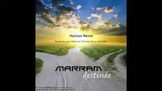 MARRAM destin&eacute;e - 07 Horizon Remix