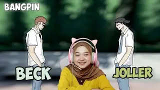 PERTEMUAN PERTAMA ANTARA BECK DAN JOLLER || Maya Nadia Reaction Bangpin