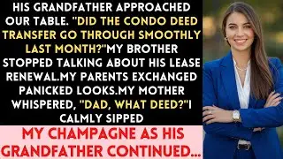 At My Wedding, His Grandfather Asked About 'The Condo Deed We Transferred To You.