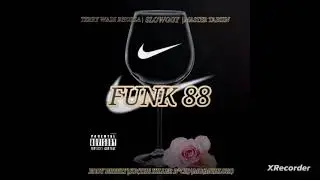 FUNK 88(FT KB(THE KILLER B*CH),MG(MUHLURI),TERRY WADI BHOZZA, SLOWGGY THE RAPPER AND MASTER TABZIN