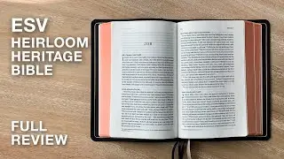 ESV Heirloom Bible, Heritage Edition from Crossway&ndash; Full Review!