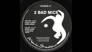 2 Bad Mice - Hold It Down - 1991