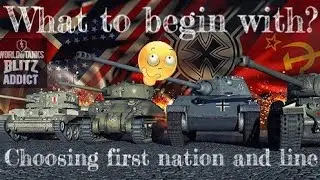 WoT Blitz || Beginners Guide - Which nation and line to choose at the beginning