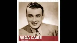 R&eacute;da Caire - Si tu reviens