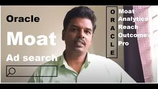 What is Oracle Moat Ad Search? What is Moat analytics, Outcomes, Reach and Moat Pro? (in Tamil)