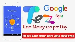 How To Use Google Tez Payment App And How To Earn Money By Tez Payment App Hindi 2018