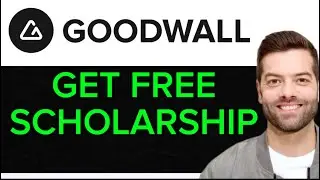 FREE! GET FREE SCHOLARSHIP ON GOODWALL APP IN 2025! (FULL GUIDE)