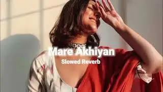 Sau sau awaazein maare akhiyan (Slowed revert) | Anjali music | Lefi song | mind 😊