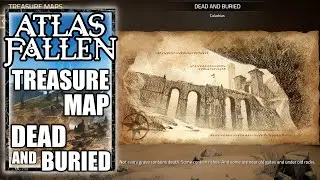 Atlas Fallen - Treasure Map Location - Dead and Buried