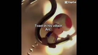 Toad in his villain arc