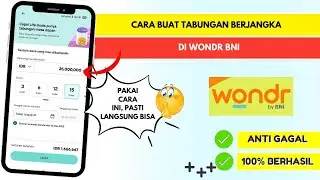 Cara Buat Tabungan Berjangka Di Wondr BNI