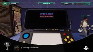 Retro Geek Shop Simulator ~ Quarter Kings: Arcade Hunt Trophy