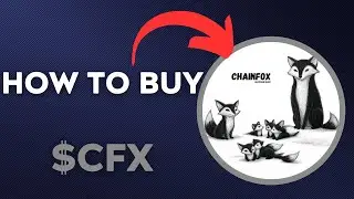 How To BUY $CFX &ndash; Chain Fox TOKEN CRYPTO COIN IN 60 SECONDS