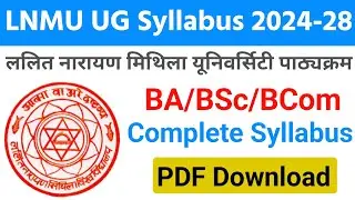 LNMU UG Session 2024-28 Syllabus Download Kaise Kare | LNMU UG Syllabus PDF Bihar CBCS New Syllabus