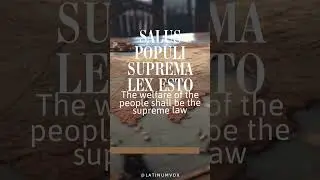 The Welfare of the People is the Highest Law: Salus Populi Suprema Lex Esto