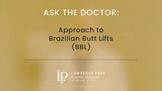 Our Approach to Brazilian Butt Lifts