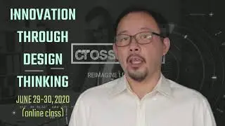 Innovation through Design Thinking - June 29-30 - Online Classroom
