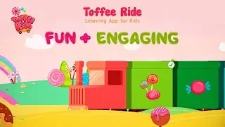 Toffee Ride- Learning App for Kids