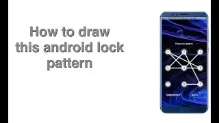 Android lock pattern 3,5,1,6,4,2,9,8